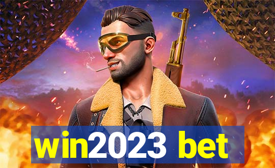 win2023 bet